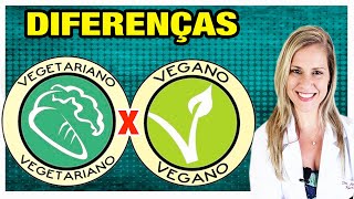 Vegetariano OU Vegano O que é Mais Saudável Diferenças Dicas e Cuidados [upl. by Carmine]