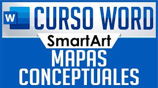 Curso Word  Capitulo Extra Mapas Conceptuales SmartArt [upl. by Hurwitz118]