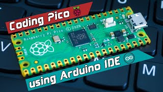 Raspberry Pi Pico Arduino IDE Programming Step by Step Instructions [upl. by Leesen]