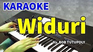 WIDURI  Bob Tutupoly  KARAOKE HD [upl. by Adgam]