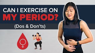 Can I Exercise on My Period Dos amp Donts  Joanna Soh [upl. by Piper]