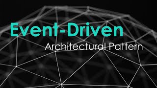 EventDriven Architecture  EDA  Software Architectural Patterns [upl. by Leelahk]