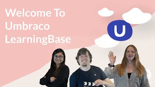 Welcome To Umbraco Learning Base [upl. by Judon]