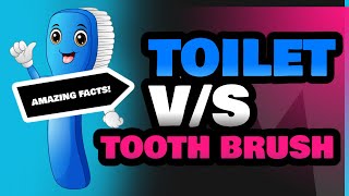 Toilet and Tooth Brush [upl. by Schuster]