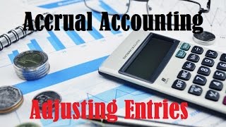 Accrual Accounting Adjusting Entries Full course FREE in description [upl. by Yhotmit640]