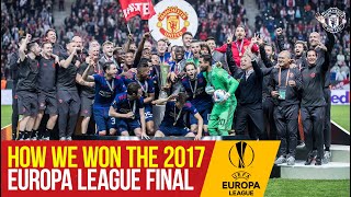 How We Won The 2017 Europa League Final  Ajax 02 Manchester United  Stockholm Final [upl. by Eutnoj]