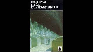 Dostoïevski — Le rêve dun homme ridicule livre audio [upl. by Elockin]