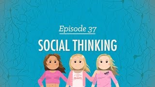 Social Thinking Crash Course Psychology 37 [upl. by Eelrahc]