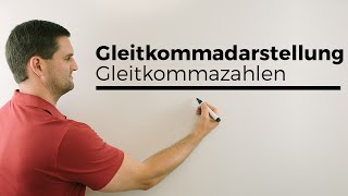 Gleitkommadarstellung Gleitkommazahlen Binärgleitkommazahlen in der Digitaltechnik [upl. by Lyndell]