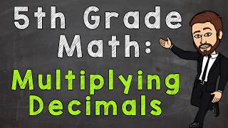 Multiplying Decimals  5th Grade Math [upl. by Ailenroc]