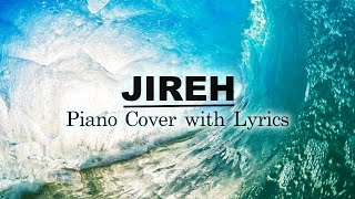 JIREH  ELEVATION Worship  Instrumental with LYRICS [upl. by Kcirddehs990]