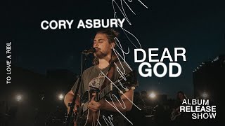 Dear God Live  Cory Asbury  To Love A Fool [upl. by Nylecoj]