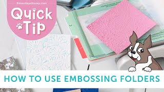 Quick Tip How to Use Embossing Folders [upl. by Narf148]