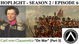 Carl von Clausewitz quotOn Warquot Part 3 [upl. by Steffie628]