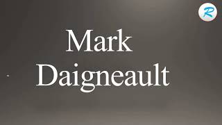 How to pronounce Mark Daigneault [upl. by Allsopp]