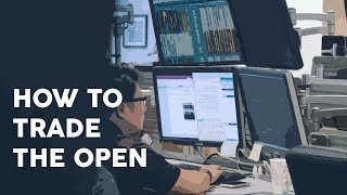 How to trade the open [upl. by Milan]