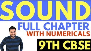 SOUND FULL CHAPTER  CLASS 9 CBSE [upl. by Sitnerp]