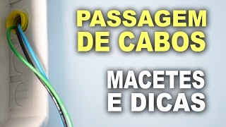 Como passar cabos elétricos usando sonda [upl. by Lim264]