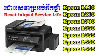 How to reset inkpad service life printer Epson L550 [upl. by Keating]