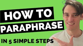 How to Paraphrase In 5 Simple Steps [upl. by Pedrotti]