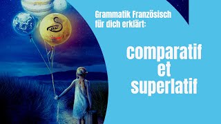 comparatif et superlatif  Grammatik Französisch [upl. by Chapell]