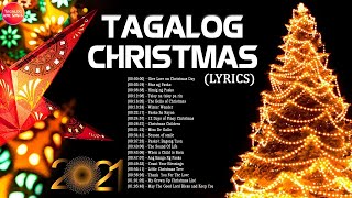 Tagalog Christmas Songs 2021 With Lyrics Playlist  Best Traditional Tagalog Christmas Songs Lyrics [upl. by Ayahs]