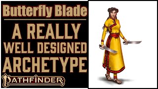 Why Butterfly Blade is Awesome in Pathfinder 2e [upl. by Nea]