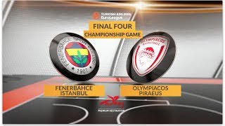 Championship Game Highlights Fenerbahce IstanbulOlympiacos Piraeus [upl. by Bathilda]