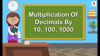 Multiplication of Decimals by 10 100 1000  Mathematics Grade 5  Periwinkle [upl. by Lalita959]