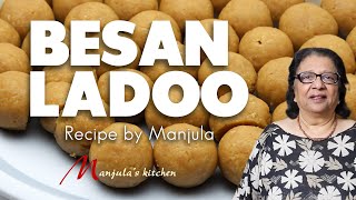 Besan Ladoo Recipe  How to Make Besan Ladoo at Home by Manjula [upl. by Redleh325]