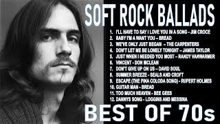 BEST OF 70s SOFT ROCK BALLADS PLAYLIST  CLASSIC NONSTOP COLLECTION [upl. by O'Toole584]