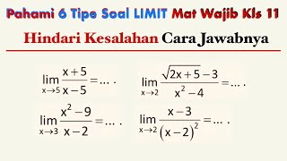 6 Tipe Soal LIMIT Fungsi ALJABAR dan Cara Jawabnya  Matematika Wajib Kelas 11 ajar pipolondo [upl. by Nivra475]