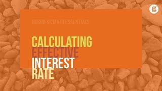 Calculating Effective Interest Rate [upl. by Searcy]