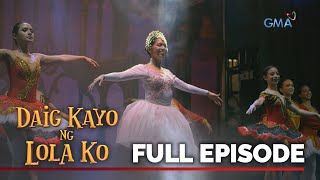 Daig Kayo Ng Lola Ko Carol the amazing ballerina  Full Episode 1 [upl. by Gilmour354]