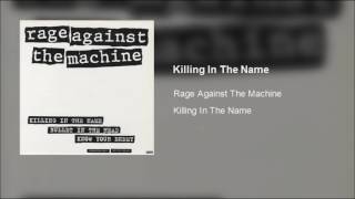 Rage Against The Machine  Killing In The Name Radio Edit [upl. by Rafat862]