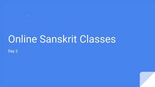 Sanskrit for Beginners by Ashok  Day 2 [upl. by Neerhtak]