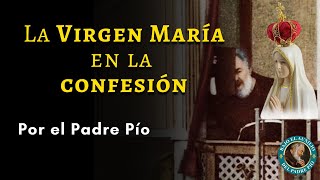 El papel de la Virgen María en la confesión [upl. by Hooper]