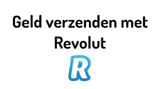 Geld verzenden met Revolut [upl. by Aehsrop]