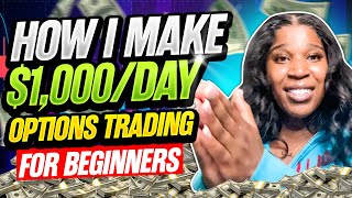 How I Make 1000 A Day at 19  Stock Market Options Trading For Beginners Made Easy [upl. by Kelley603]