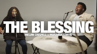 MELVIN CRISPELL  MARANDA CURTIS  The Blessing Song Session [upl. by Orsino654]