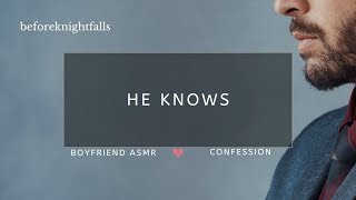 ASMR he knows [upl. by Sylvie]