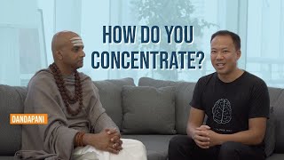 How to Concentrate  Dandapani amp Jim Kwik [upl. by Notrub]