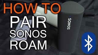 How to Bluetooth Pair Sonos Roam [upl. by Varrian]