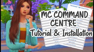 IN DEPTH GUIDE TO MC COMMAND CENTER FOR THE SIMS 4  TUTORIAL amp INSTALLATION [upl. by Kolk]