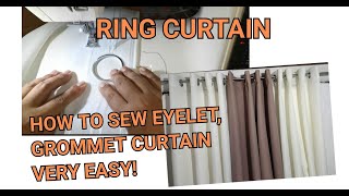 How to sew eyelet grommet curtain  Ring Curtain Tutorial [upl. by Lynnet]