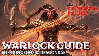 Warlock Class Guide for Dungeons and Dragons 5e [upl. by Anasor]