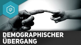 Demographischer Übergang  Modell einfach erklärt  Demographie 3 [upl. by Eelibuj]