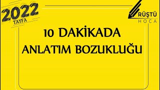 10 DAKİKADA  Anlatım Bozukluğu  RÜŞTÜ HOCA [upl. by Lili]