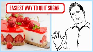 The EASIEST way to QUIT Sugar [upl. by Neal]