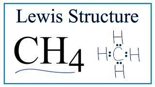 How to Draw the Lewis Dot Structure for CH4 Methane [upl. by Anilef]